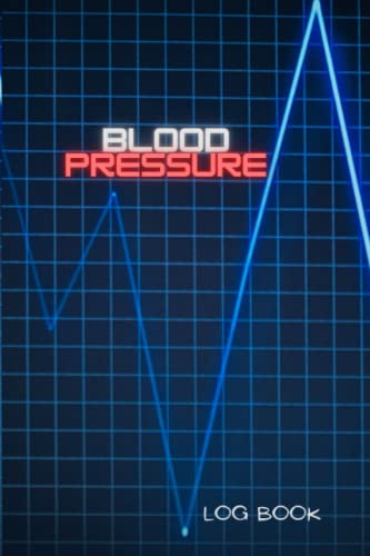 Blood Pressure Log Book: Simple Daily Blood Pressure Log | Record & Monitor Blood Pressure at Home | 100 Pages (6" x 9" Inches)