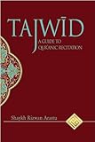 Tajwid: A Guide to Qur'anic Recitation