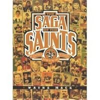The Saga of the Saints: An Illustrated History of the First 25 Seasons 0930892186 Book Cover