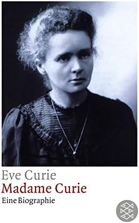 Madame Curie: Eine Biographie