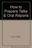 How To Prepare Talks And Oral Reports 0671773283 Book Cover
