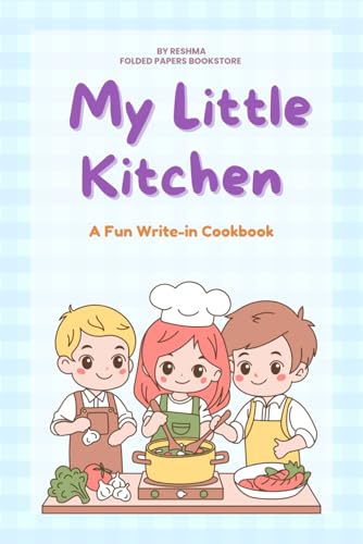 My Little Kitchen: A fun write-in recipe journal with food doodles & favorite recipe pages – for creative kids aged 10–14, giftbook,cookinghobby,schoolkids, birthday gift,middleschool kids giftbook image 2