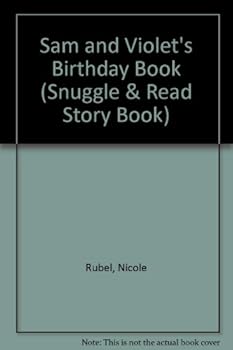 Paperback Sam and Violet's Birthday Book (Snuggle & Read Story Book) Book