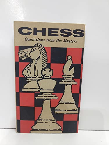 Chess: Quotations From the Masters B000FMPQYI Book Cover
