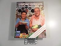 Lieblingsgerichte. Das WDR- Begleitbuch zur ServiceZeit Essen und Trinken 3791906895 Book Cover