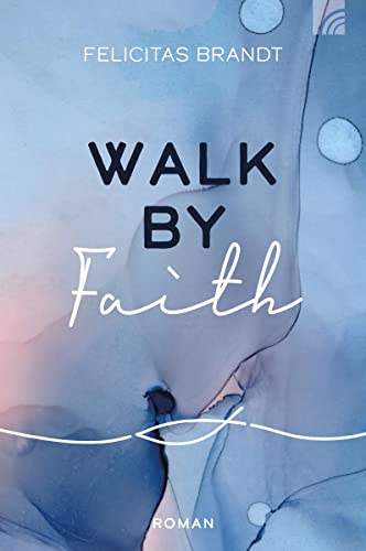 Walk by FAITH: Roman...