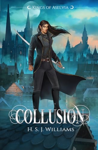 Collusion (Kings of Aselvia) 1732430675 Book Cover