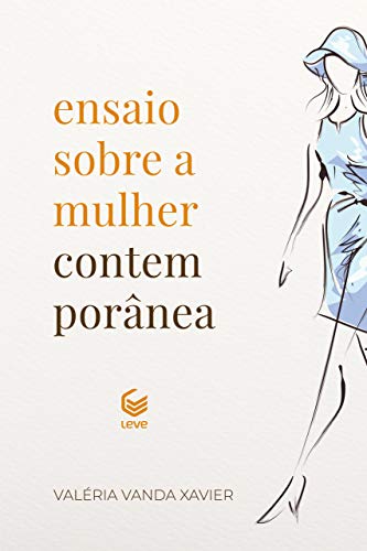 Ensaio sobe a mulher contemporanea