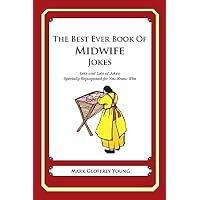 The Best Ever Book of Midwife Jokes