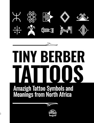 Tiny Berber Tattoo: Amazigh Symbols and Meanings from North Africa (English Edition)