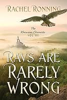 Ravs Are Rarely Wrong: The Kinowenn Chronicles Vol III 1478767138 Book Cover