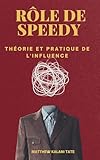 rolento final fight  Rôle De Speedy: Théorie et pratique de l\'influence (French Edition)