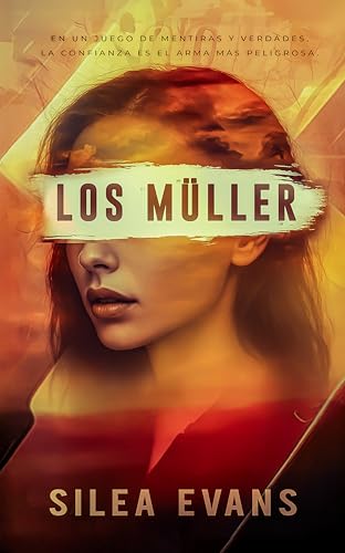 Los Müller: Novela policíaca juvenil sobre misterio, espionaje, la ley y el crimen, problemas sociales y familiares. (FICCIÓN POLICÍACA JUVENIL)