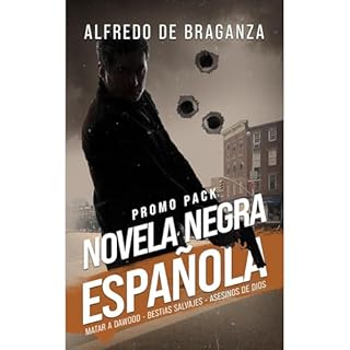Novela negra española (Promo pack thrillers en español) Audiolibro Por Alfredo De Braganza arte de portada