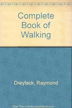 Paperback The Complete Book of Walking [Large Print] Book