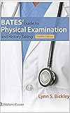 bates physical examination  Bates\' Guide to Physical Examination and History Taking Twelfth, North American Edition Kindle Book (English Edition)