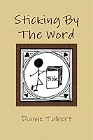 Sticking By The Word 1105571726 Book Cover