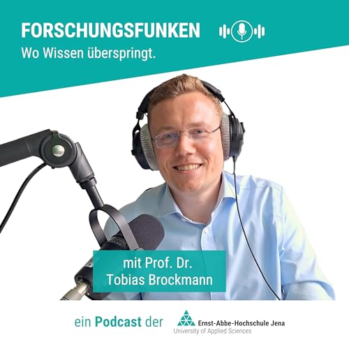 Optometrie in Jena &ndash; von Augen, KI und Apfelwein mit Prof. Dr. Tobias Brockmann