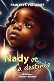  NADY ET SA DESTINÉE