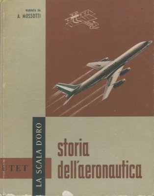  Storia dell\'areonautica.