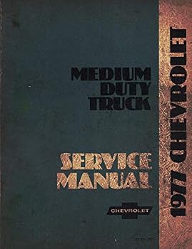 Paperback 1977 Chevrolet Medium Duty Truck Service Manual (Series 40-4500 thru 65-6500) Book