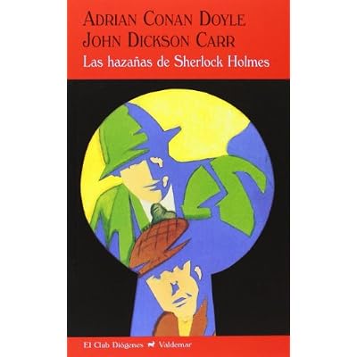 Las haza&ntilde;as de Sherlock Holmes