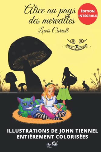 Alice au pays des merveilles - Illustré (édition en couleur): édi...
