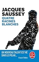 Quatre Racines blanches 2253004456 Book Cover