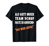 Lustige Sprüche mit Gott für ein Team