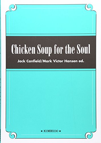 Chicken Soup for the Soul ―チキンスープをどうぞ