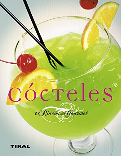 Cocteles (El Rincon Del Gourmet) (El Rincón Del Gourmet)