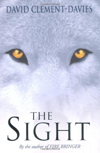  The Sight by David Clement-Davies (7-Jun-2002) Paperback