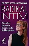 RADIKAL INTIM: Wissen über Körper und Konsens für alle Beziehungsformen