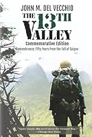 The 13th Valley: Anniversary Commemorative Edition 1944353704 Book Cover