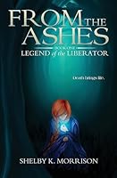 From the Ashes 1511761385 Book Cover