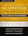 The Christian Life Profile Assessment Workbook Updated Edition: Developing Your Personal Plan to Think, Act, and Be Like Jesus