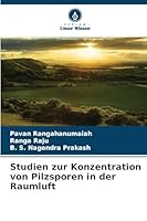 Studien zur Konzentration von Pilzsporen in der Raumluft 6209284388 Book Cover