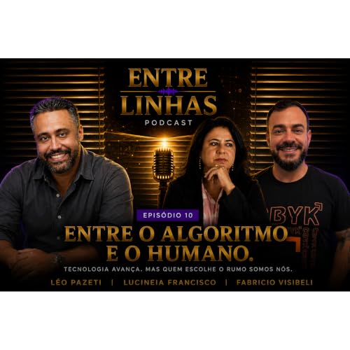 Entre o Algoritmo e o Humano