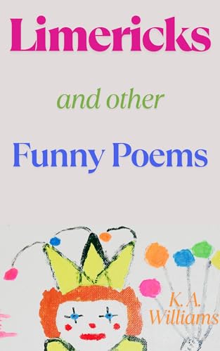 Limericks and other Funny Poems: A Poetry Collection