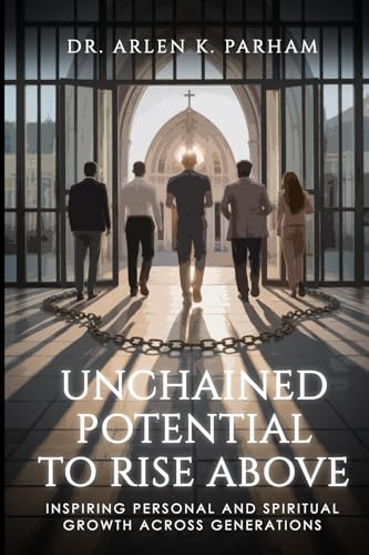 Unchained Potential to Rise Above