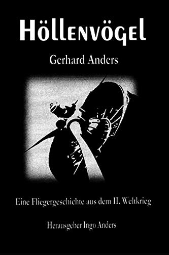 Bild: H�llenv�gel: Eine Fliegergeschichte aus dem II. Weltkrieg f�r 5,25 EUR bei amazon.de