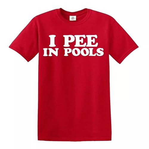 I Pee in Pools Funny T-Shirt Rude Humor Summer Swim Water Fun Mens Tee (RED,S)