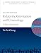 RELATIVITY GRAVITATION & COSMOLOGY:BASIC INTRODUCTION 2E OMSP PAPER: A Basic Introduction (Oxford Master Series in Physics)