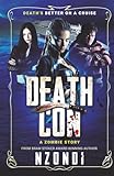DeathCon: A Zombie Story