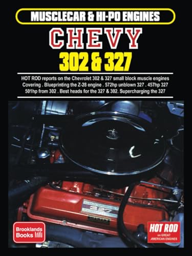 Musclecar & Hi Po Chevy 302 & 327: Chevrolet Restoration / Performance / Engines