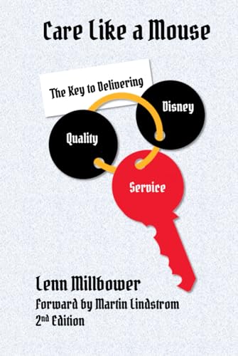 Care Like a Mouse: The Key to Delivering Disney Quality Service
