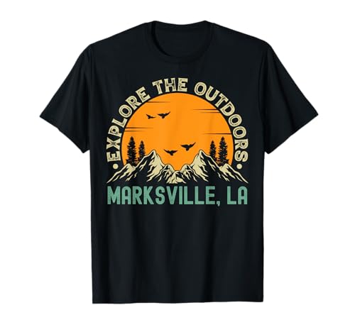 Marksville, Louisiana - Explore The Outdoors T-Shirt