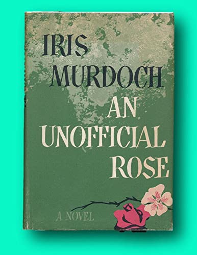 Iris MURDOCH / An Unofficial Rose 1st Edition 1... B09MM1Y1L1 Book Cover