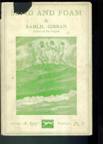 Sand and Foam. A Book of Aphorisms. Knopf Seven... B003J8VGW6 Book Cover