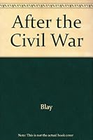 After the Civil War 0517013576 Book Cover